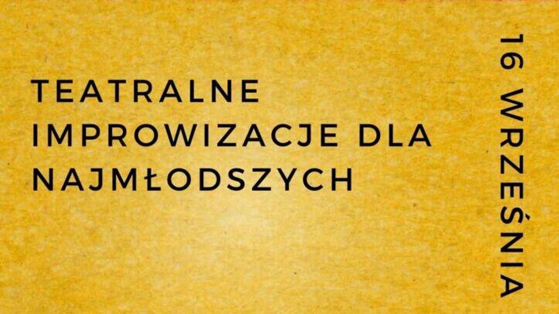 Teatralne improwizacje w DK LSM