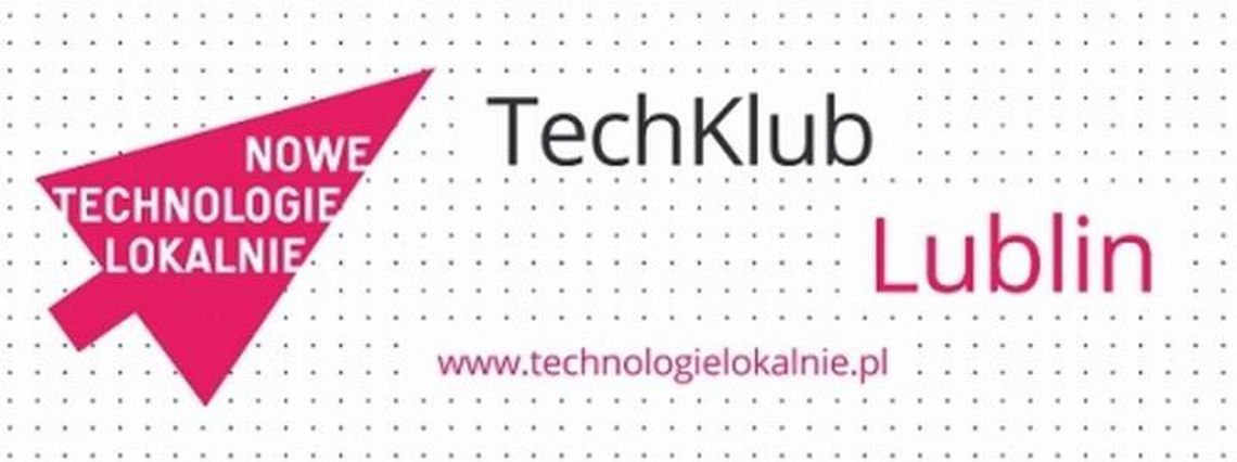 TechKlub Lublin - spotkanie w Teatrze NN TechKlub Lublin - spotkanie w Teatrze NN