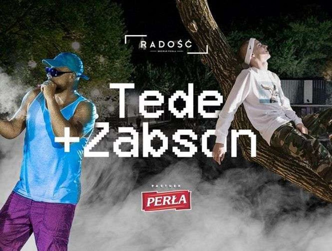 Tede i Żabson zagrają w Radości