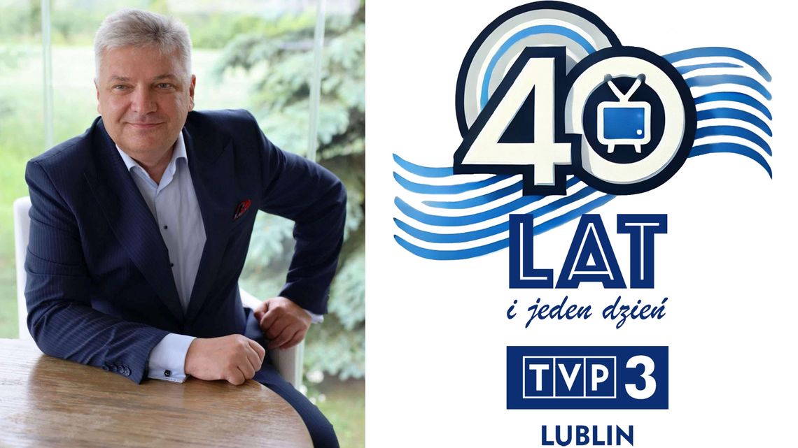 Telewizja, która łączy pokolenia – 40 lat TVP Lublin na antenie Telewizja, która łączy pokolenia – 40 lat TVP Lublin na antenie
