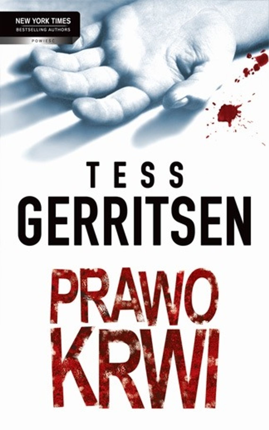 Tess Gerritsen, \"Prawo krwi”