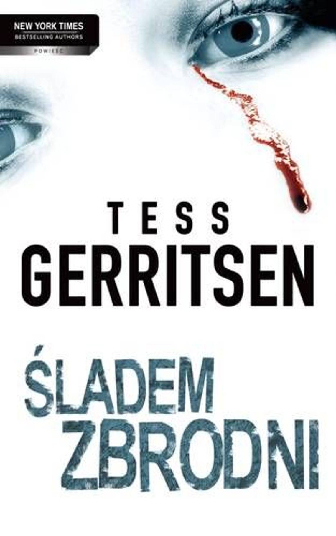 Tess Gerritsen, \"Śladem zbrodni” (recenzja) Tess Gerritsen, \"Śladem zbrodni” (recenzja)