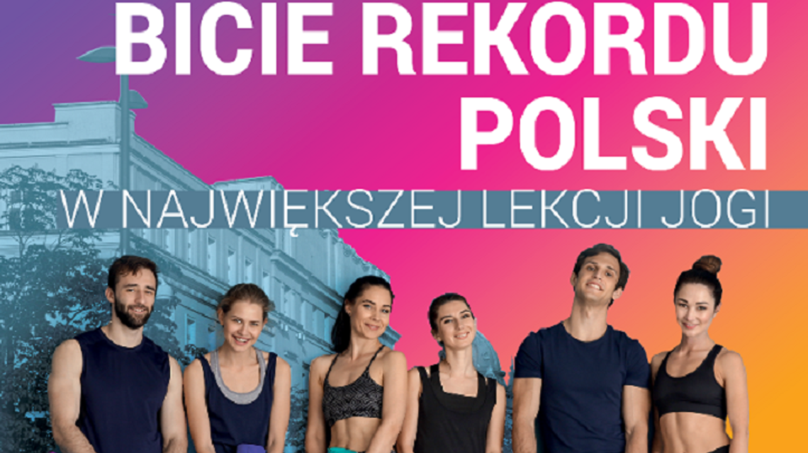 To będzie największa lekcja jogi? W sobotę bicie rekordu na placu Litewskim