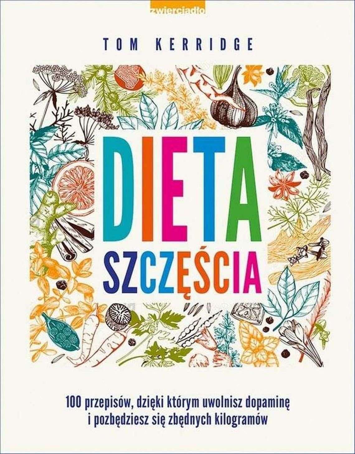 Tom Kerridge, „Dieta szczęścia”