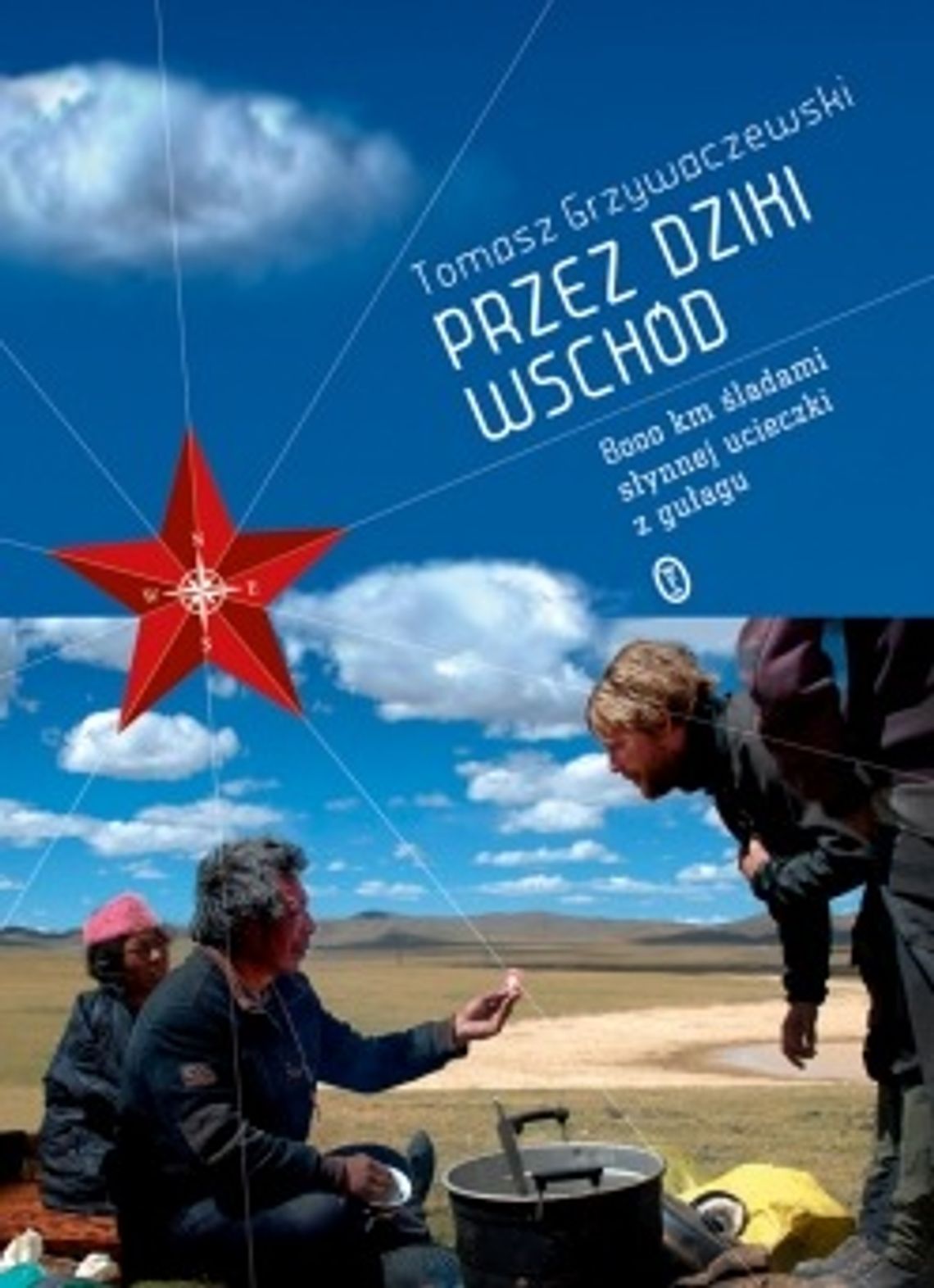 Tomasz Grzywaczewski, \"Przez dziki wschód”