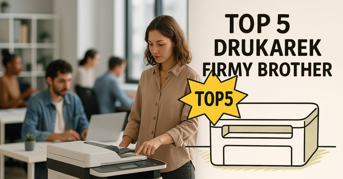 Top 5 drukarek laserowych Brother – ranking i opinie
