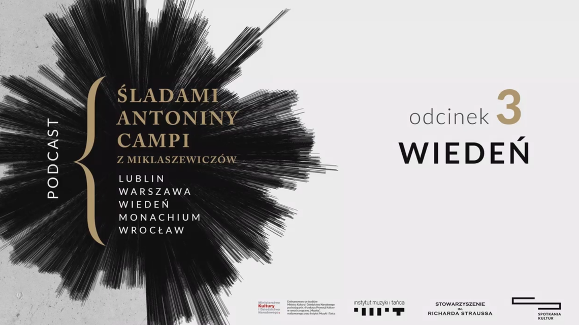 Trzeci odcinek podcastu "Śladami Antoniny Campi z Miklaszewiczów" Trzeci odcinek podcastu "Śladami Antoniny Campi z Miklaszewiczów"