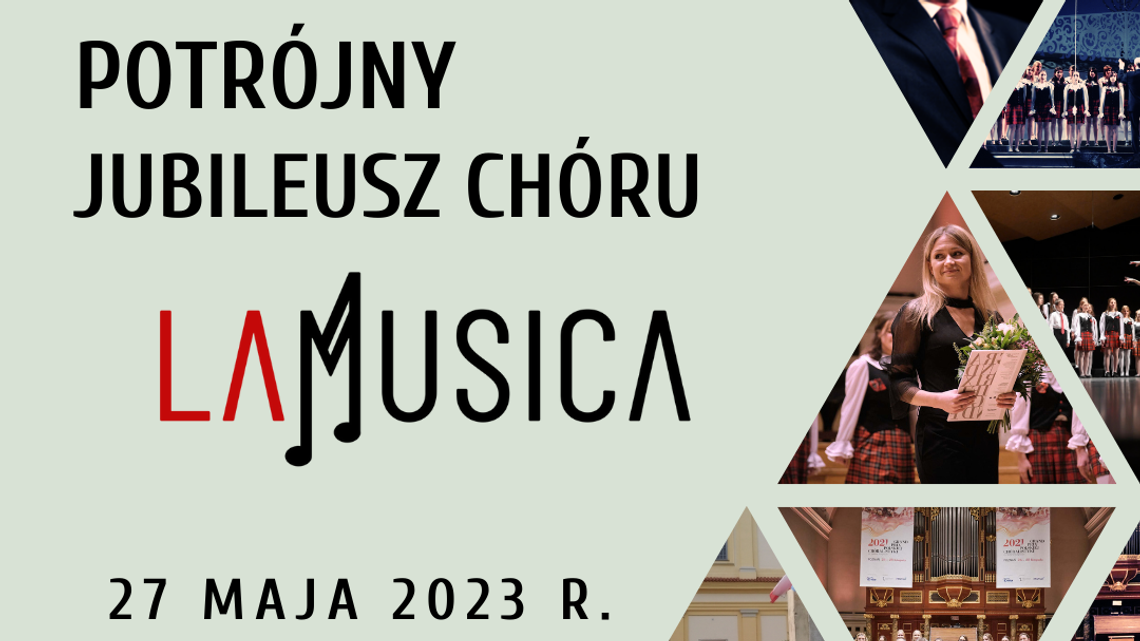 Trzy powody do świętowania Chóru La Musica Trzy powody do świętowania Chóru La Musica