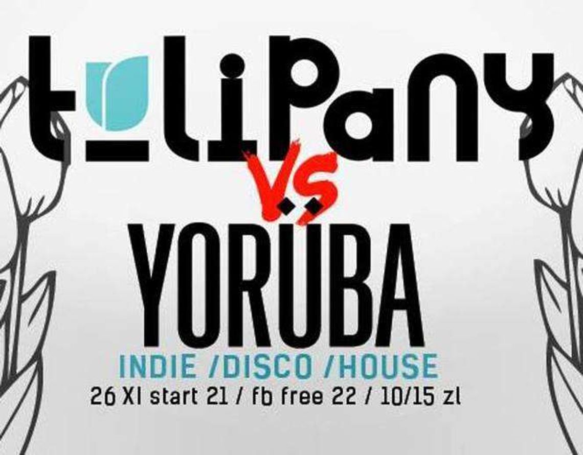 Tulipany vs Yoruba - impreza w Domu Kultury