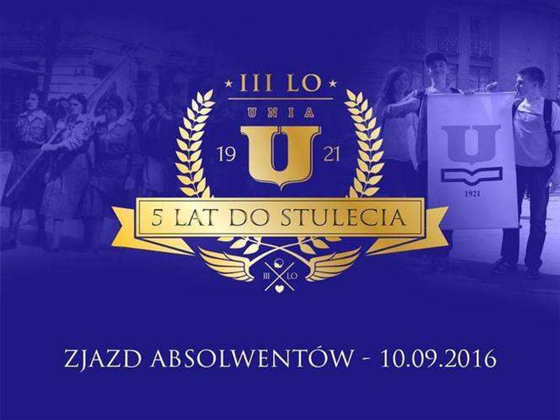 Unia będzie świętować. 95-lecie III LO w Lublinie