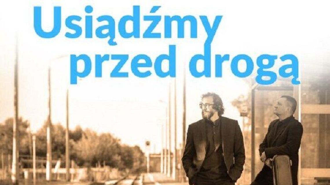 "Usiądźmy przed drogą" - Adam Szabat w Domu Kultury LSM