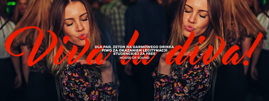 Viva la diva w House Of Sound