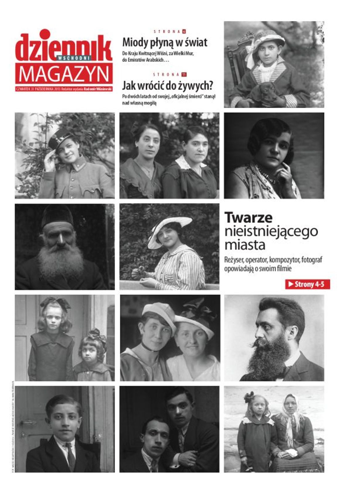 W czwartek w Magazynie Dziennika Wschodniego W czwartek w Magazynie Dziennika Wschodniego