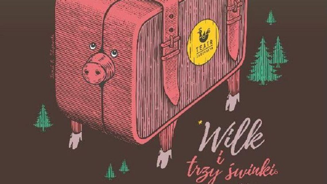 W marcu nowa premiera Teatru Andersena. Trwają próby do "Wilka i trzech świnek..."