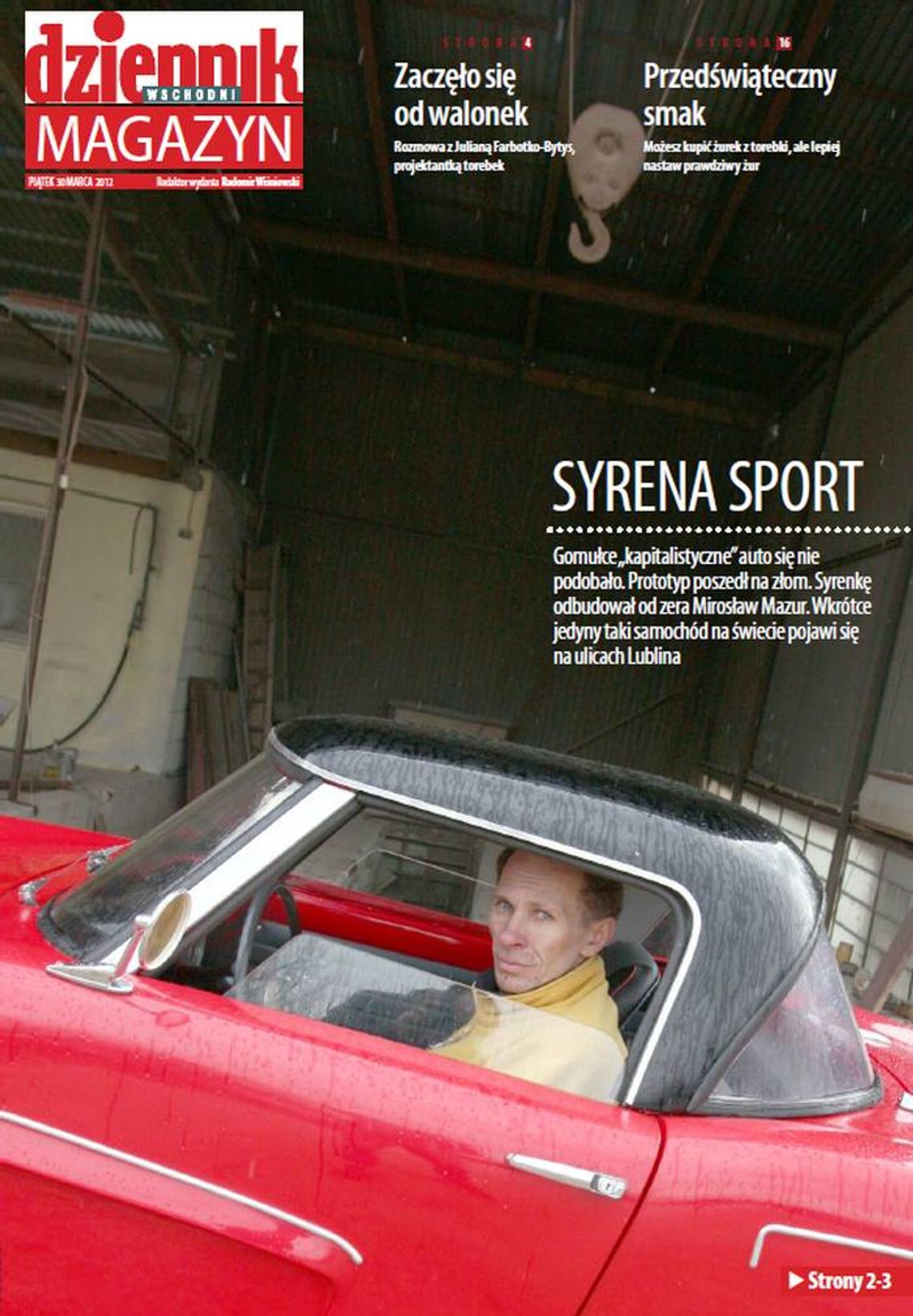 W piątek w Magazynie Dziennika Wschodniego