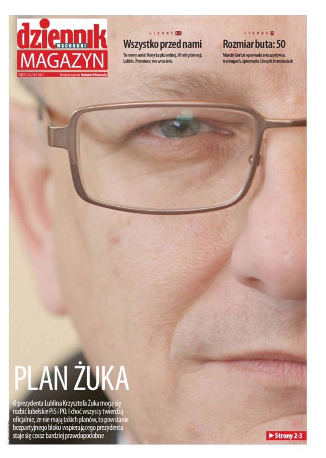 W piątek w Magazynie Dziennika Wschodniego W piątek w Magazynie Dziennika Wschodniego