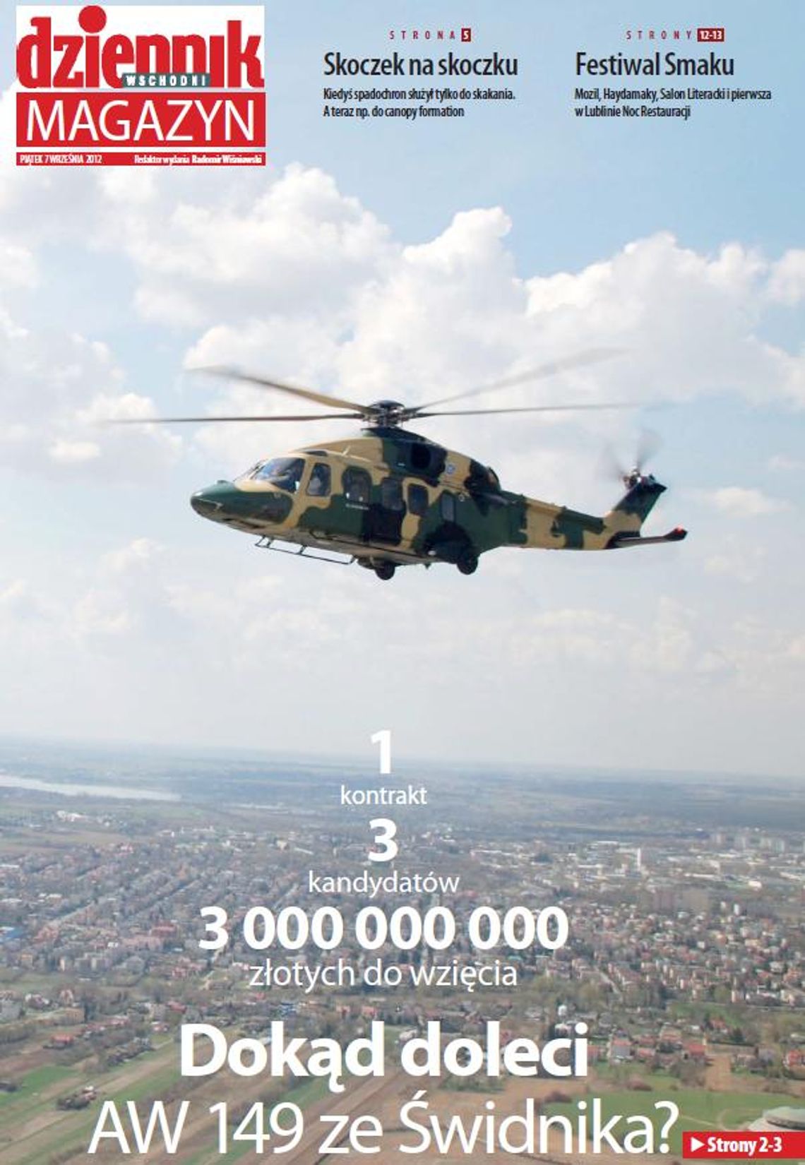 W piątek w Magazynie Dziennika Wschodniego W piątek w Magazynie Dziennika Wschodniego