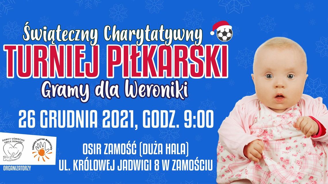 W Zamościu zagrają w piłkę dla Weroniki