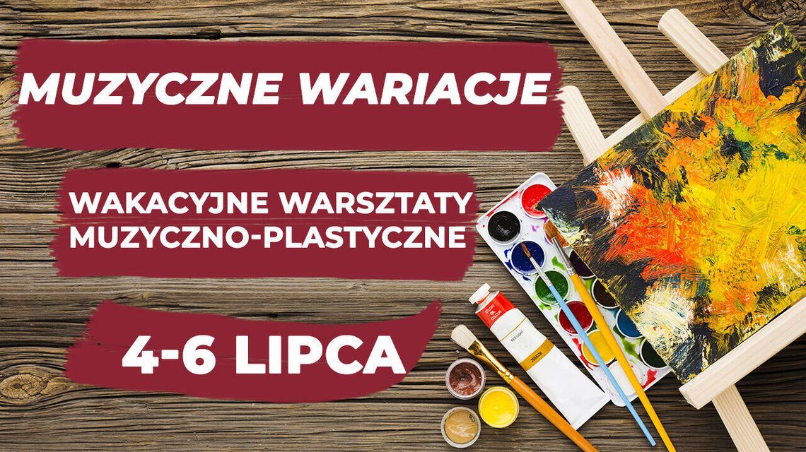 Wakacyjne atrakcje w Filharmonii Lubelskiej. Początek już w piątek