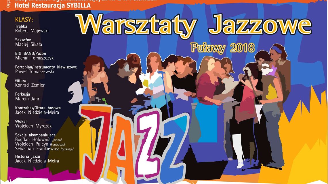 Warsztaty Jazzowe w Puławach 2018 Warsztaty Jazzowe w Puławach 2018