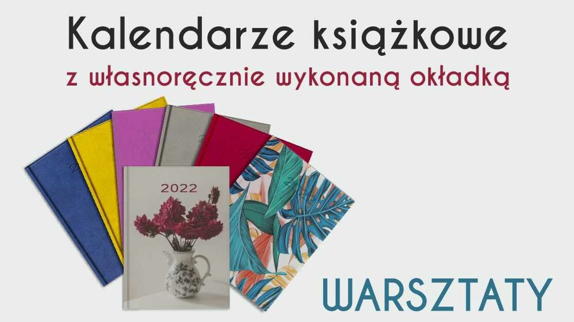 Warsztaty tworzenia kalendarzy w Świdniku