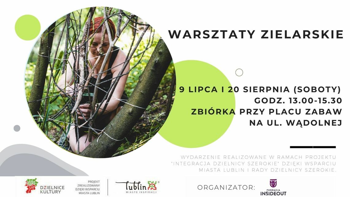 Warsztaty zielarskie z Beatą Zych przy ul. Wądolnej Warsztaty zielarskie z Beatą Zych przy ul. Wądolnej