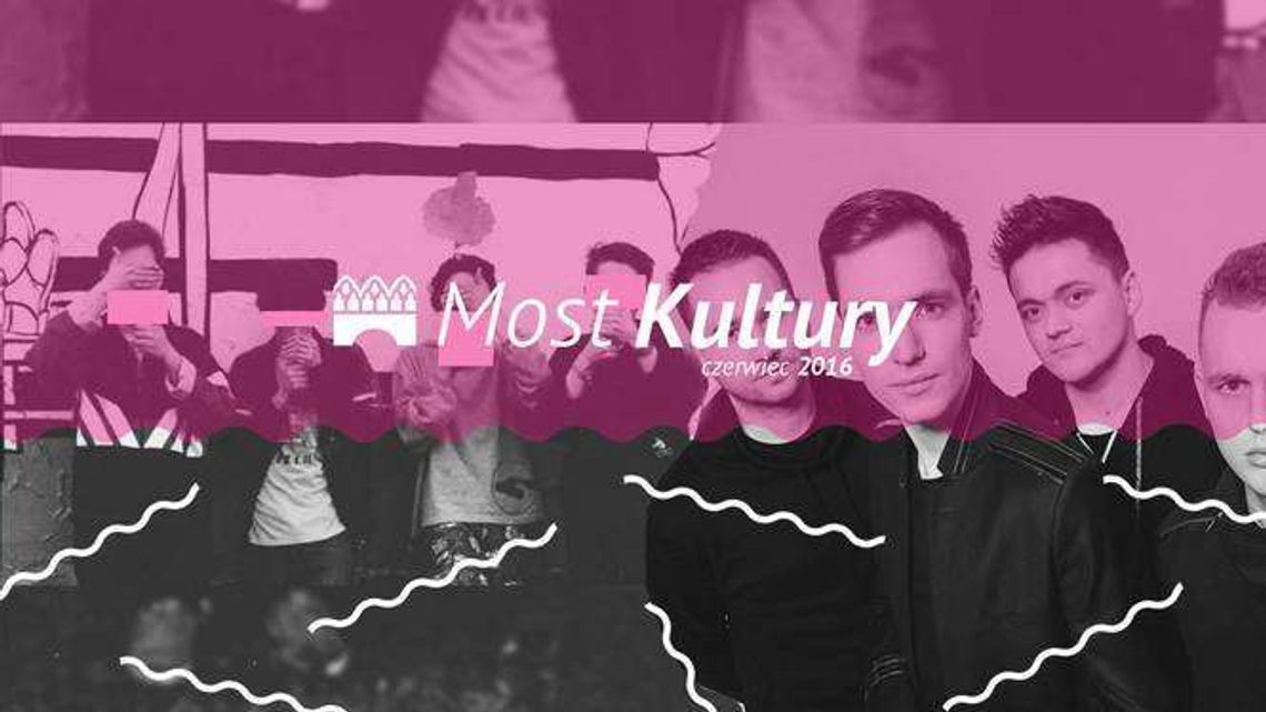 Weekend na Moście Kultury: warsztaty koncerty i zabawy