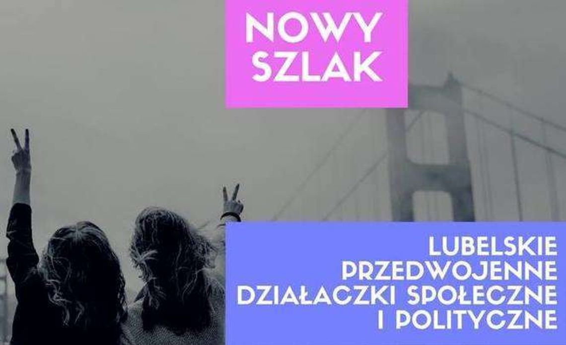 Weekendowe Spacery Herstoryczne w Lublinie