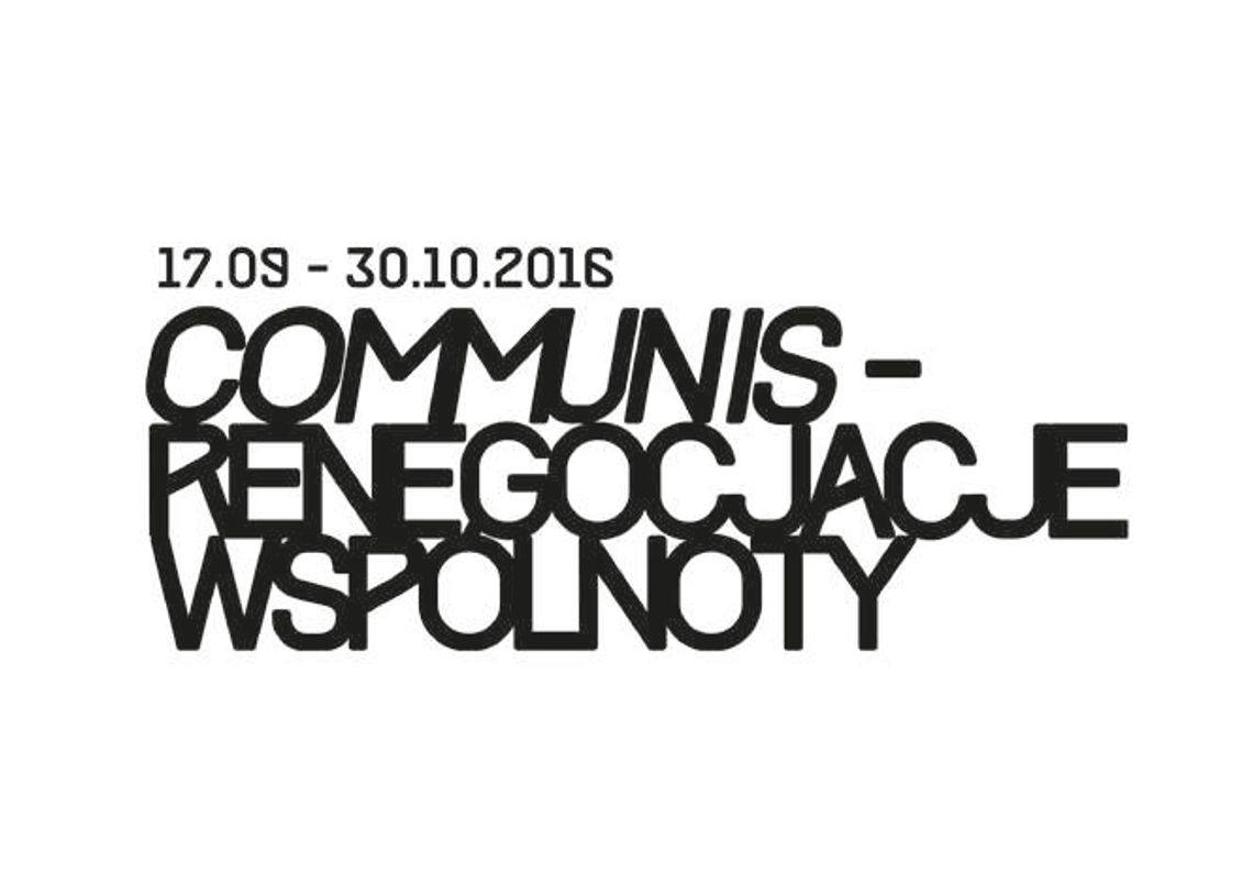 Wernisaż wystawy "Communis – renegocjacje wspólnoty" w Galerii Labirynt