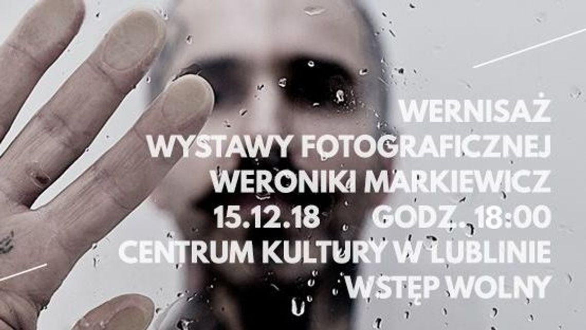 Wernisaż wystawy "Przezroczystość" Weroniki Markiewicz