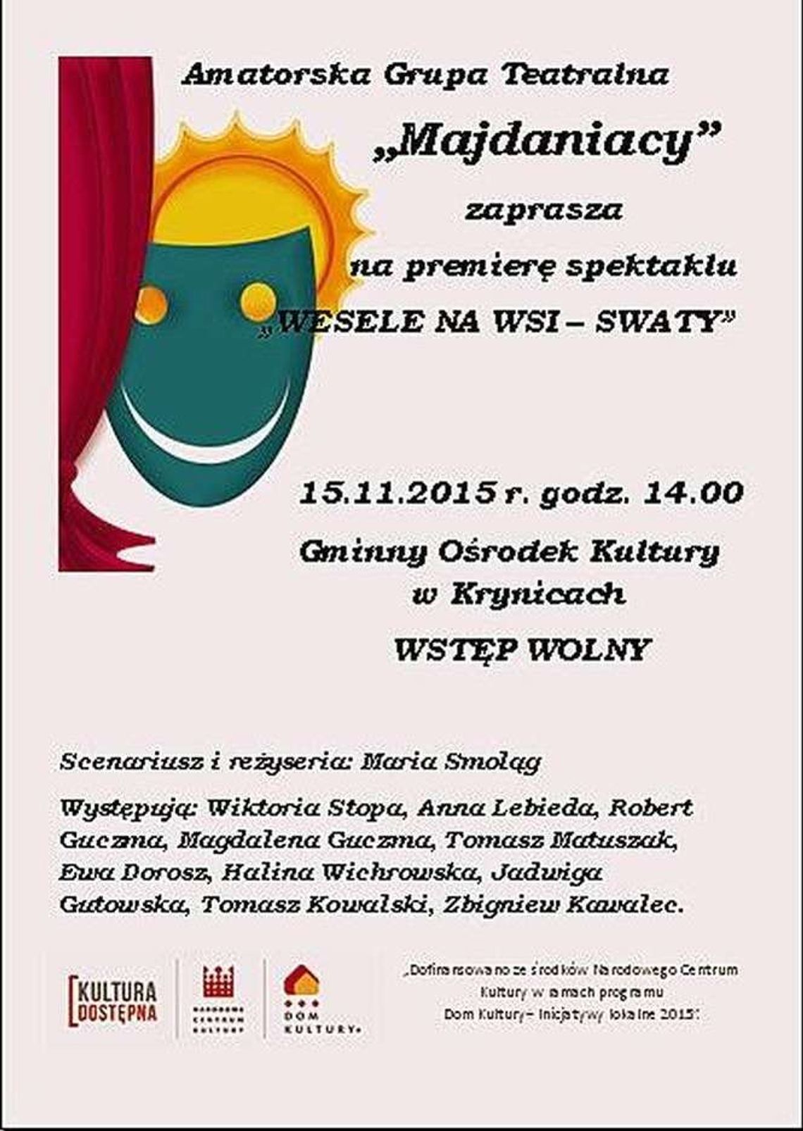 "Wesele na wsi - Swaty". Spektakl w Krynicach