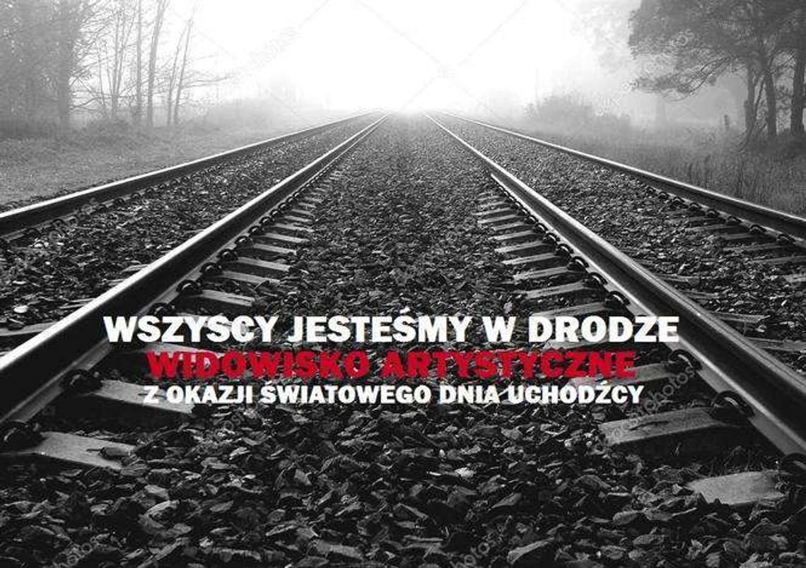 Widowisko na Światowy Dzień Uchodźcy