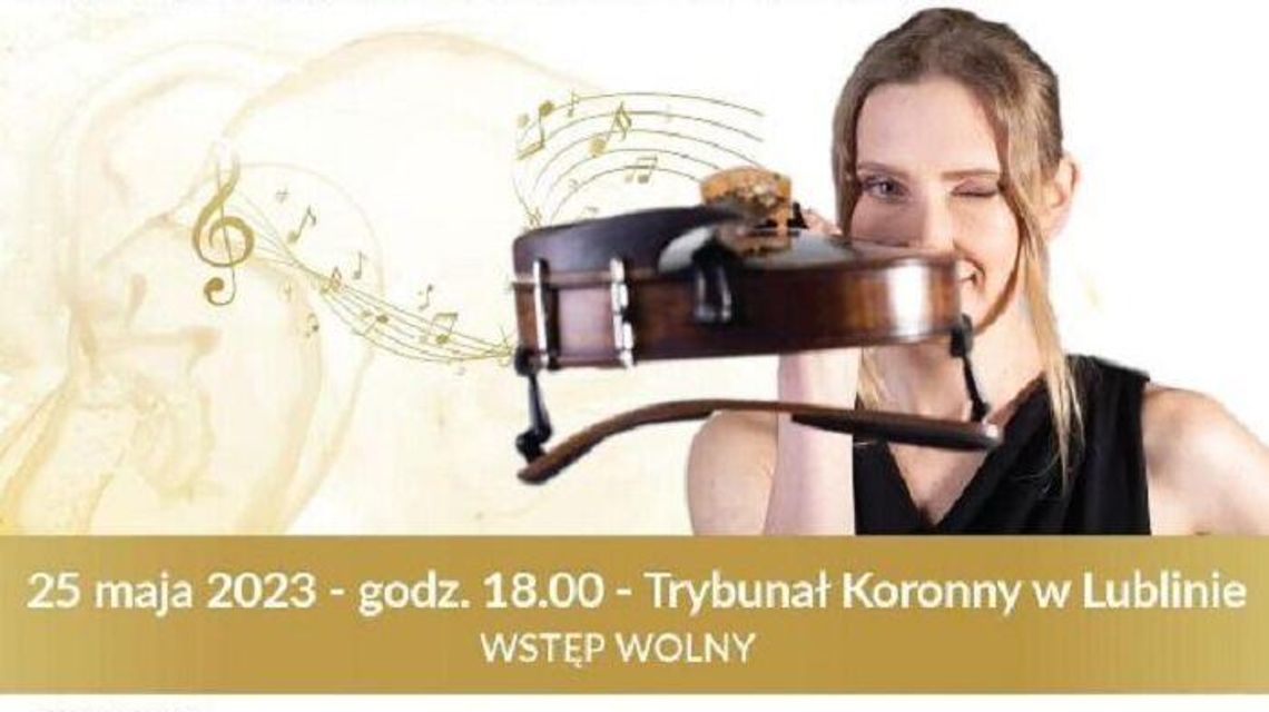Wieniawski w Koronie. Koncert w Trybunale Koronnym