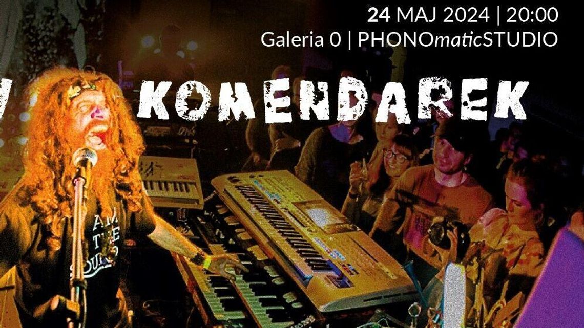 Władysław Komendarek w Centrum Spotkania Kultur – 24 maja Władysław Komendarek w Centrum Spotkania Kultur – 24 maja