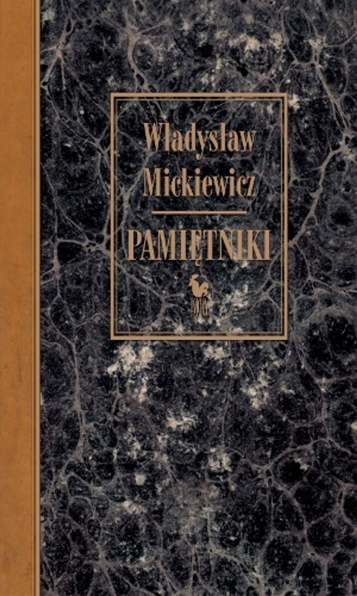 Władysław Mickiewicz, \"Pamiętniki”