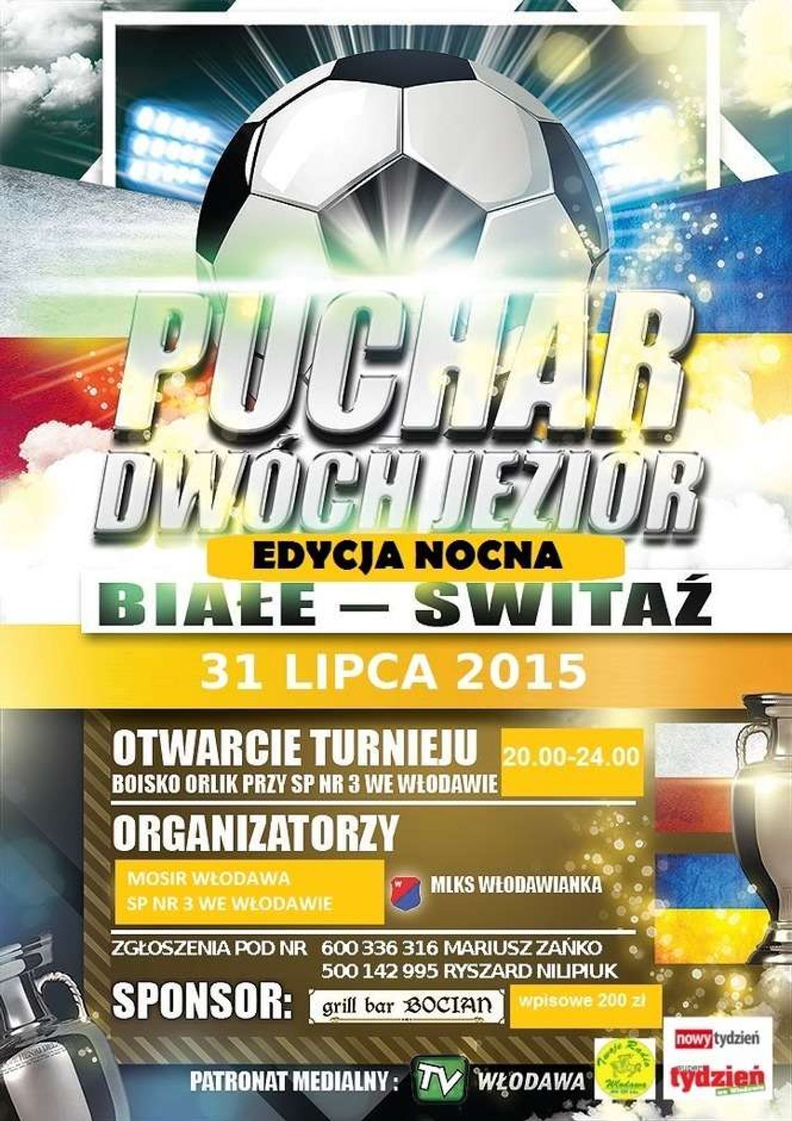 Włodawa: O puchar Dwóch Jezior zagrają w nocy