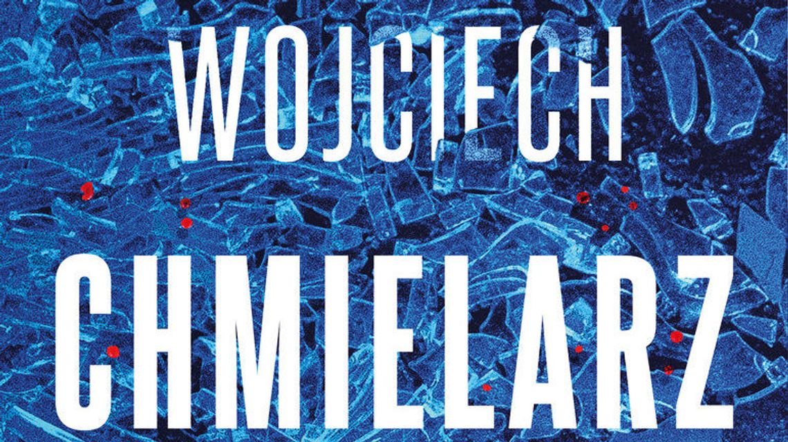 Wojciech Chmielarz, „Wyrwa”