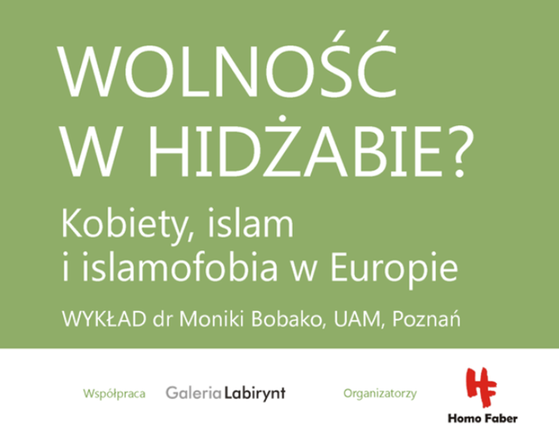 "Wolność w hidżabie?" Spotkanie w Galerii Labirynt 