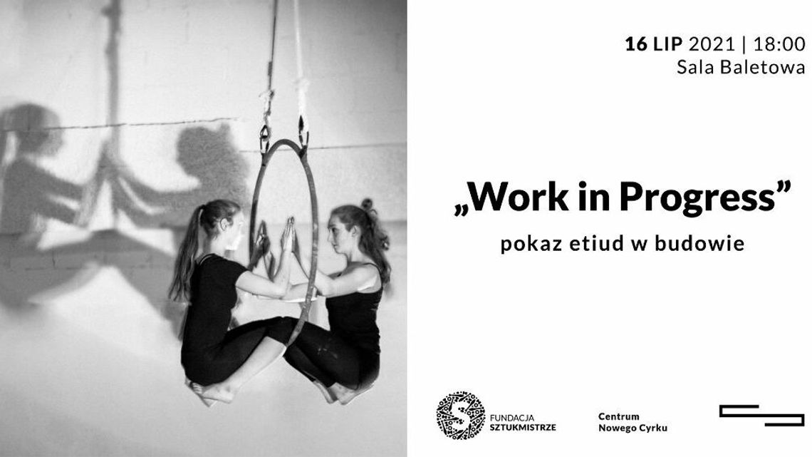 "Work in progress" - pokaz etiud w Centrum Spotkania Kultur "Work in progress" - pokaz etiud w Centrum Spotkania Kultur