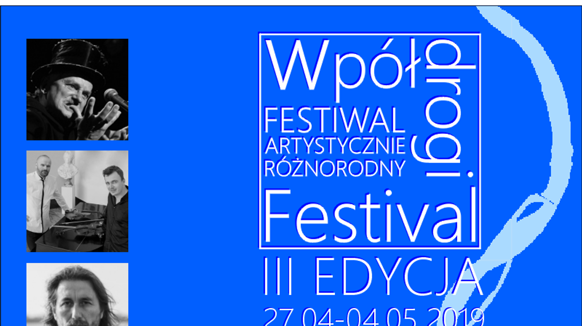 WpółDrogi Festival. Teatr i muzyka w Kazimierzu Dolnym [program]