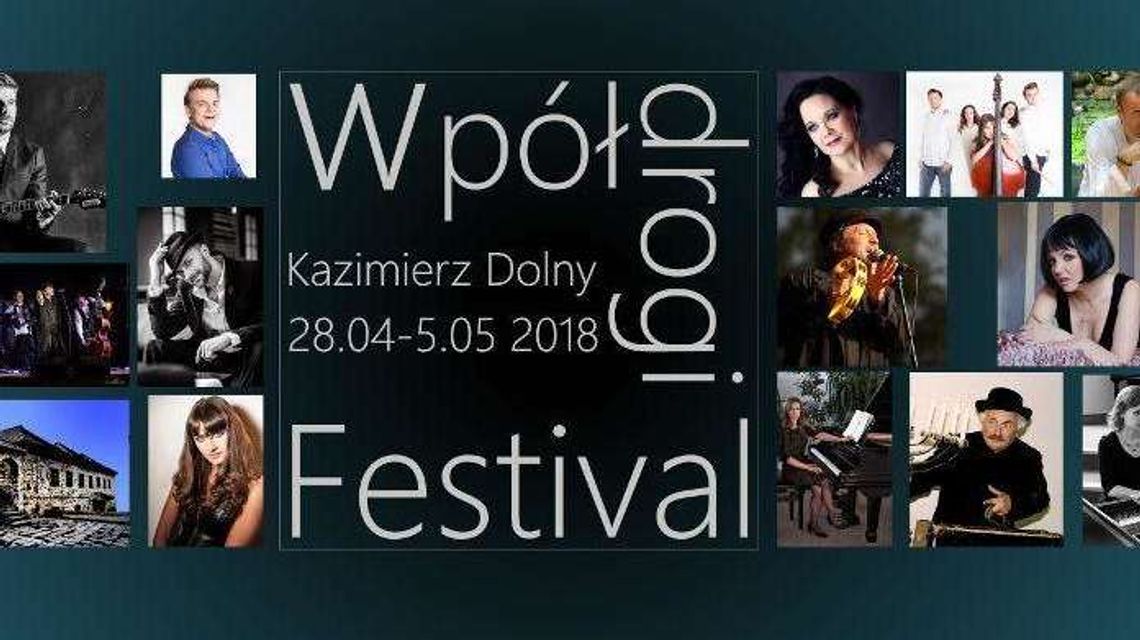WpółDrogi Festival w Kazimierzu Dolnym [program]