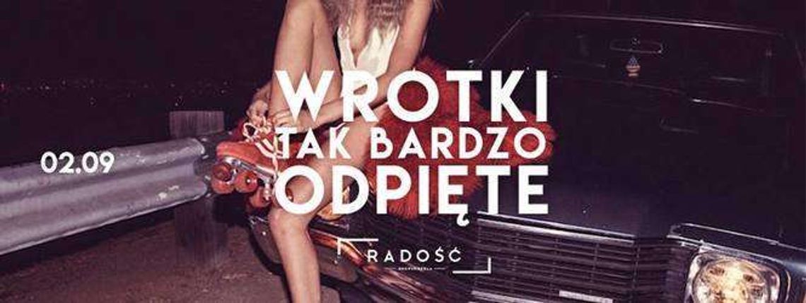 Wrotki tak bardzo odpięte. Impreza w Radości