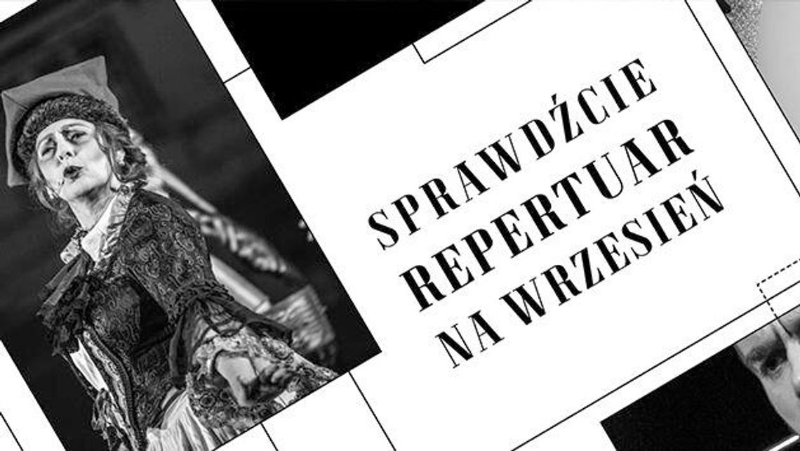 Wrzesień w Teatrze Osterwy