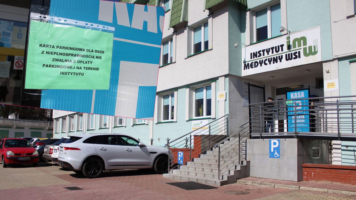 Wszędzie darmowe parkowanie, a przed Instytutem Medycyny Wsi niepełnosprawni muszą płacić
