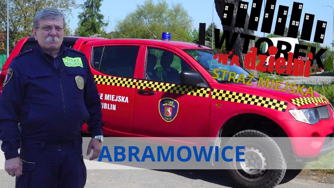 „Wtorek na Dzielni - Straż Miejska”. Ruszamy nowym cyklem o pracy dzielnicowych SM w Lublinie