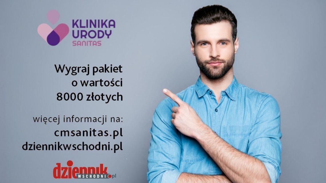 Wybieramy Ambasadora Kliniki Urody Sanitas