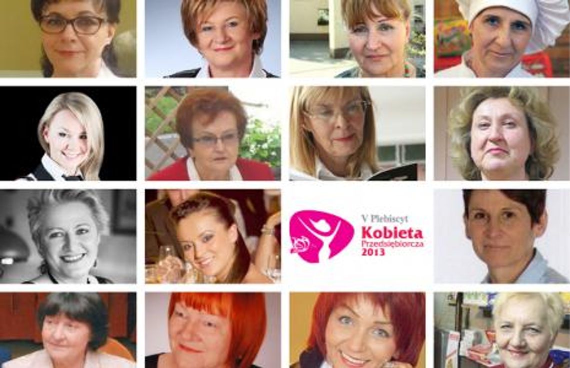 Wybieramy Kobietę Przedsiębiorczą 2013! Głosowanie rozpoczęte Wybieramy Kobietę Przedsiębiorczą 2013! Głosowanie rozpoczęte
