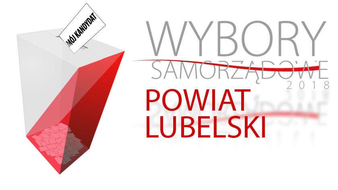 Wybory samorządowe 2018 - powiat lubelski. Kandydaci do Rady Powiatu