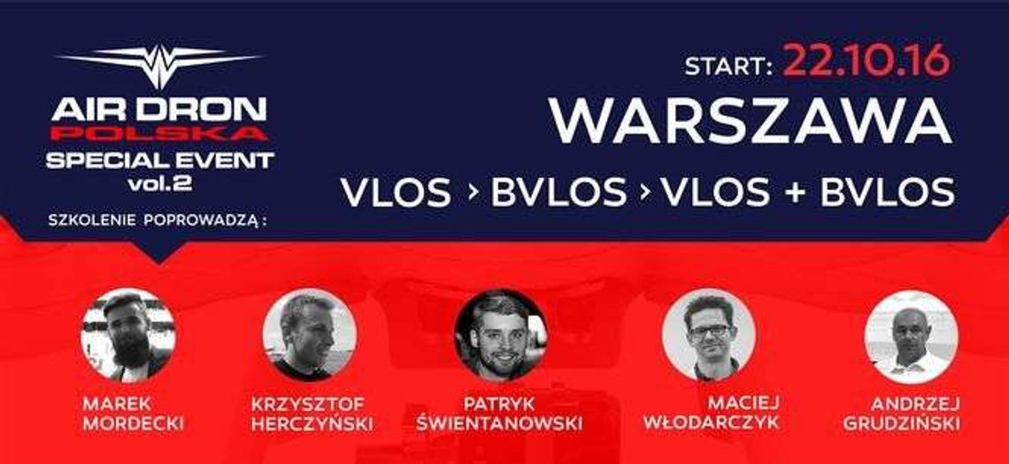 WYJĄTKOWE SZKOLENIE UAVO VLOS / BVLOS. LICENCJA NA DRONA W WARSZAWIE