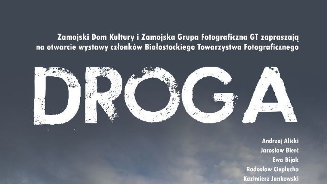 Wystawa Białostockiego Towarzystwa Fotograficznego w Zamościu